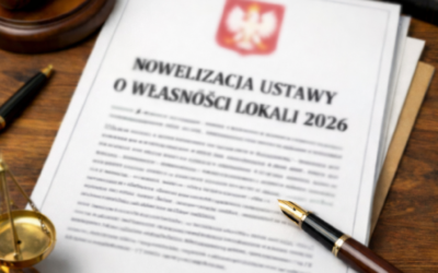 Nowelizacja ustawy o własności lokali 2026. Jakie zmiany czekają właścicieli i wspólnoty?